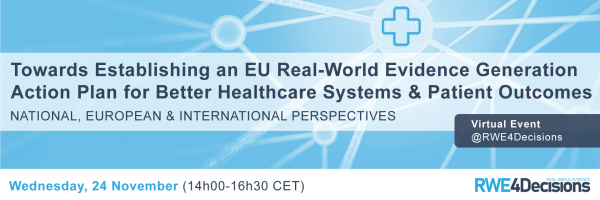 Towards Establishing an EU Real-World Evidence Generation Action Plan for Better Healthcare Systems & Patient Outcomes