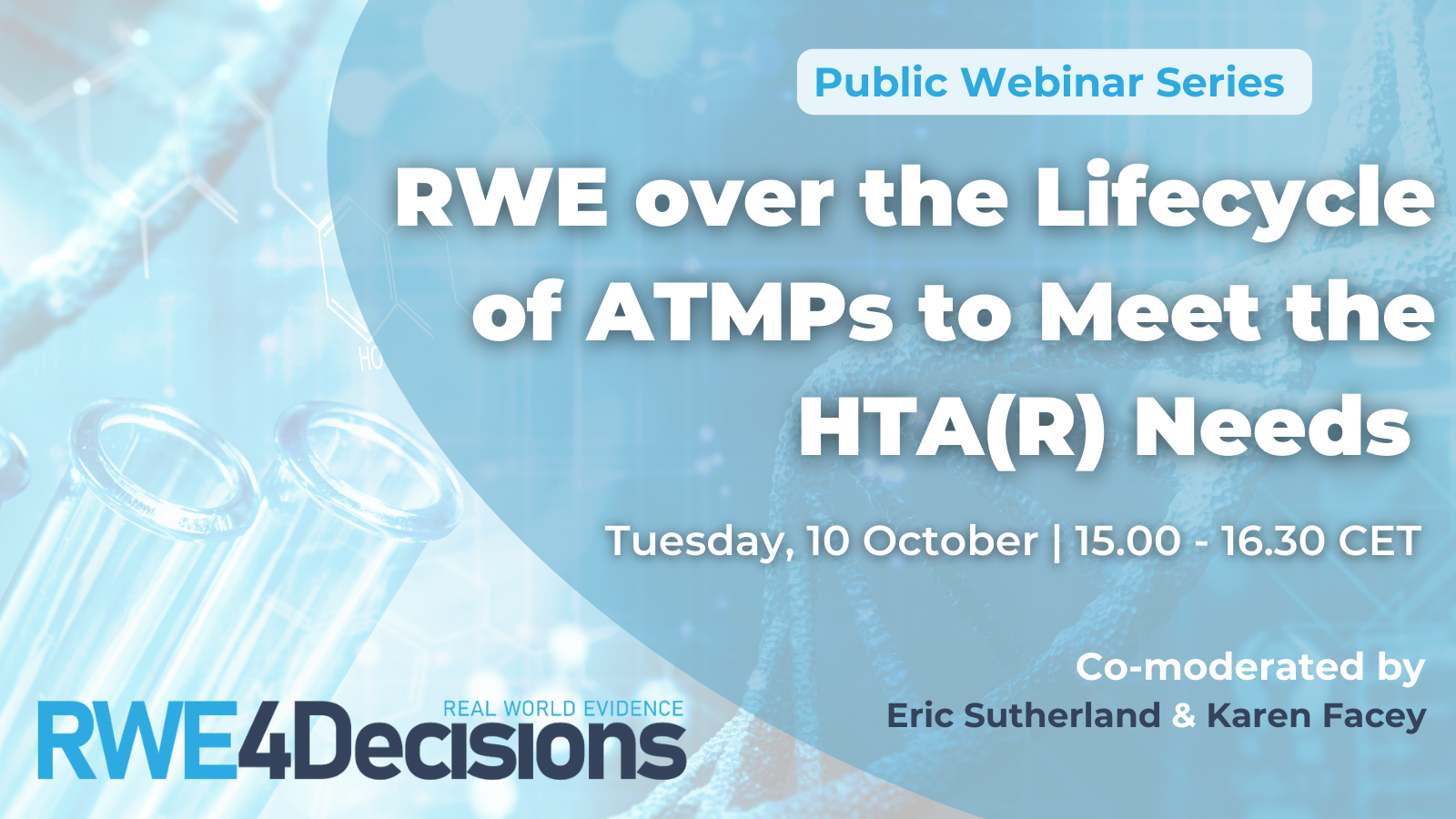 RWE over the lifecycle of ATMPs to meet the HTA (Regulation) Needs